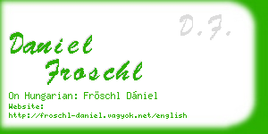 daniel froschl business card