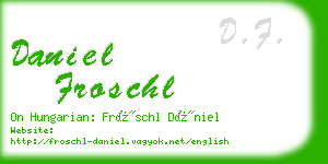 daniel froschl business card